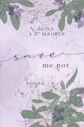 Cover: Save Me Not - Bookmundo Direct
