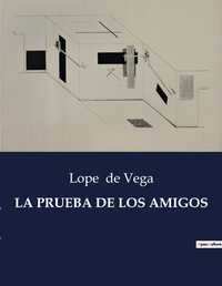 Abbildung von: La Prueba de Los Amigos - Culturea