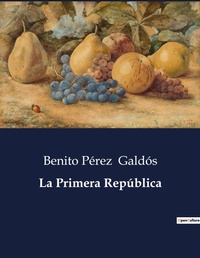 Abbildung von: La Primera Republica - Culturea