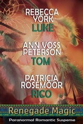 Cover: Renegade Magic (The Magic Trilogies) - Ann Voss Peterson