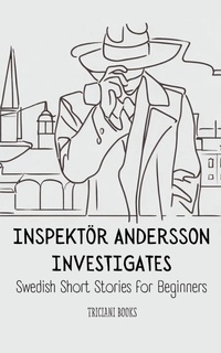 Abbildung von: Inspektoer Andersson Investigates - Triciani Books