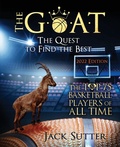 Cover: The G.O.A.T - The Quest to Find the Best - Jack L. Sutter