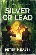 Cover: Silver or Lead - Peter Nealen, LLC