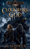 Cover: The Clockwork God - Draft2digital