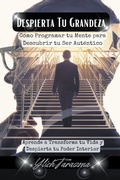 Cover: Despierta Tu Grandeza - Ylich Eduard Tarazona Gil