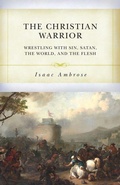 Cover: The Christian Warrior - Soli Deo Gloria Ministries