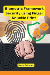 Abbildung von: Biometric Framework Security using Finger Knuckle Print - Self Publisher