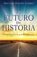 Cover: Mas futuro que historia - Hector Ciares