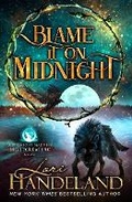 Cover: Blame It On Midnight - Lori Handeland