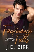 Cover: Fauxmance in the Falls - Maple Mountains Press, LLC