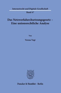 Abbildung von: Das Netzwerkdurchsetzungsgesetz - Eine unionsrechtliche Analyse. - Duncker & Humblot
