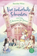 Cover: Vier zauberhafte Schwestern und das Geheimnis der T&uuml;rme - FISCHER Sauerl&auml;nder