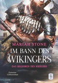 Cover: Das Begehren des Kriegers - Zweiter Band der Im Bann des Wikingers-Reihe - tolino media