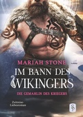 Cover: Die Gemahlin des Kriegers - Dritter Band der Im Bann des Wikingers-Reihe - tolino media