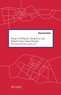Abbildung von: Wortschatzübungsbuch Koreanisch - Buske, H
