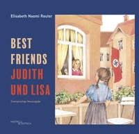 Abbildung von: Judith und Lisa - Best Friends - Hentrich und Hentrich Verlag Berlin