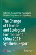 Cover: The Change of Climate and Ecological Environment in China 2021: Synthesis Report - Springer