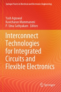 Enlarge image Cover: Interconnect Technologies for Integrated Circuits and Flexible Electronics - Springer