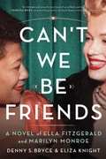 Cover: Can't We Be Friends - William Morrow Paperbacks