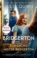 Cover: Romancing Mister Bridgerton [TV Tie-in]: Penelope & Colin's Story, The Inspiration for Bridgerton Season Three - Avon Books