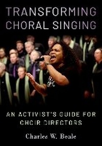 Abbildung von: Transforming Choral Singing - Oxford University Press Inc