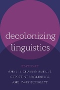 Cover: Decolonizing Linguistics - Oxford University Press Inc