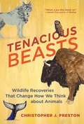Cover: Tenacious Beasts - MIT Press