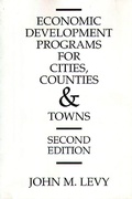 Cover: Economic Development Programs for Cities, Counties and Towns - Praeger Publishers Inc
