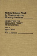 Cover: Making Schools Work for Underachieving Minority Students - Praeger Publishers Inc