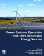 Cover: Power Systems Operation with 100% Renewable Energy Sources - Elsevier