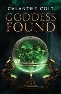 Cover: Goddess Found - Centauri Publishing Services