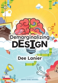 Enlarge image Cover: Demarginalizing Design - Lanier Learning