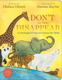 Enlarge image Cover: Don't Let Them Disappear - Philomel Books,U.S.
