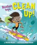 Cover: Rocket Says Clean Up! - Dragonfly Books