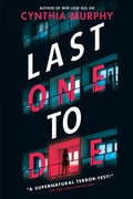 Cover: Last One to Die - Delacorte Press