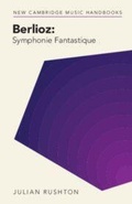 Cover: Berlioz: Symphonie Fantastique - Cambridge University Press