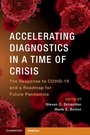 Cover: Accelerating Diagnostics in a Time of Crisis - Cambridge University Press