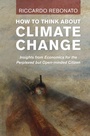 Cover: How To Think About Climate Change - Cambridge University Press