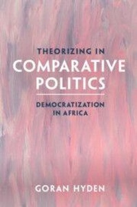 Enlarge image Cover: Theorizing in Comparative Politics - Cambridge University Press
