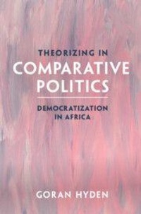 Enlarge image Cover: Theorizing in Comparative Politics - Cambridge University Press