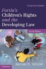 Cover: Fortin's Children's Rights and the Developing Law - Cambridge University Press