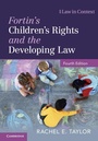 Cover: Fortin's Children's Rights and the Developing Law - Cambridge University Press