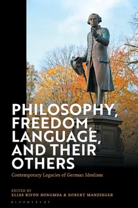 Abbildung von: Philosophy, Freedom, Language, and their Others - Bloomsbury Academic
