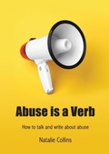 Cover: Abuse is a Verb - Own My Life Publishing