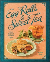 Abbildung von: Egg Rolls & Sweet Tea - Gibbs Smith