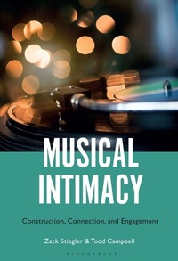Abbildung von: Musical Intimacy - Bloomsbury Academic USA