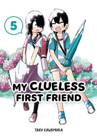 Enlarge image Cover: My Clueless First Friend 05 - Square Enix
