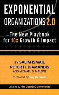 Enlarge image Cover: Exponential Organizations 2.0 - Distributed By Ingram Spark
