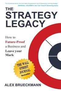 Enlarge image Cover: The Strategy Legacy - Business Expert Press