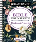 Cover: Brain Games - Bible Word Search: Wisdom of Proverbs Large Print - Publications International, Ltd.